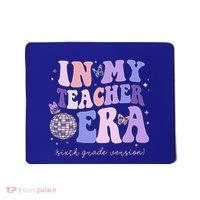 In My Teacher Era Sixth Grade Version 6th Grade Teacher Era Mousepad thumb 0
