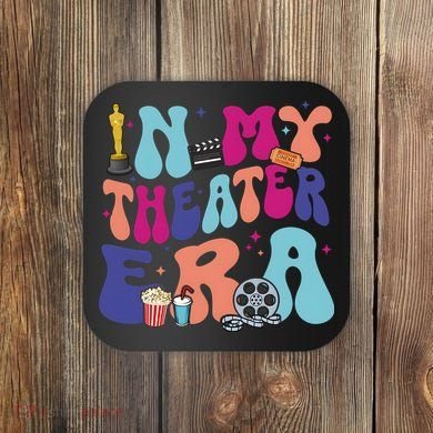 In My Theater Era Coaster