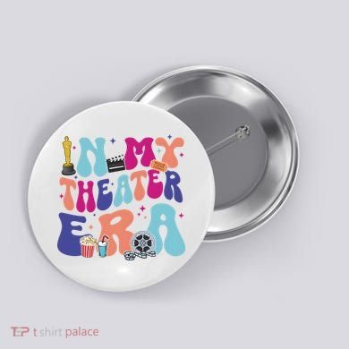 In My Theater Era Button