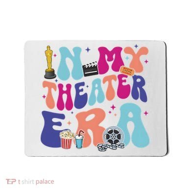 In My Theater Era Mousepad