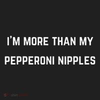 IM More Than My Pepperoni Nipples Hat thumb 2