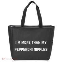 IM More Than My Pepperoni Nipples Tote Bag thumb 0