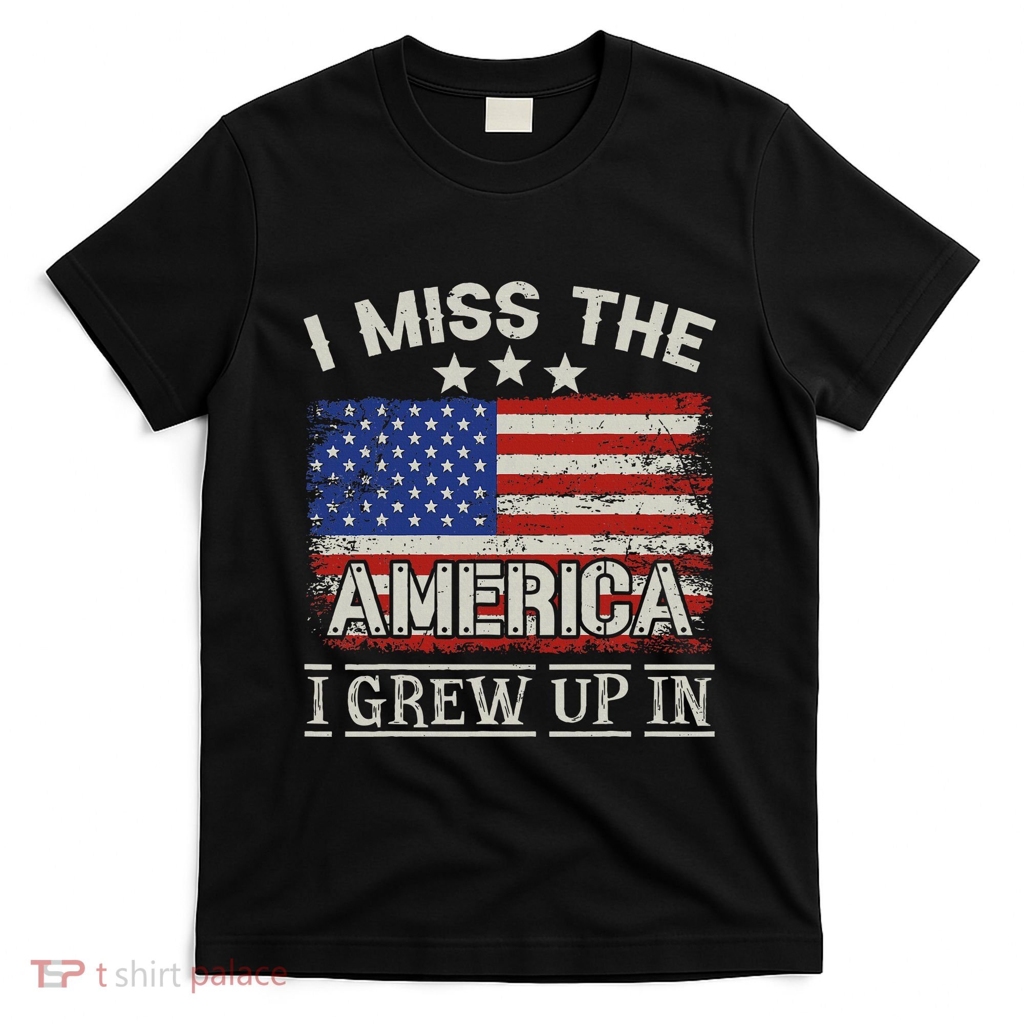 I Miss The America I Grew Up In Vintage American T-Shirt