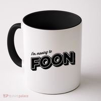 I'm Moving To Foon Coffee Mug thumb 0