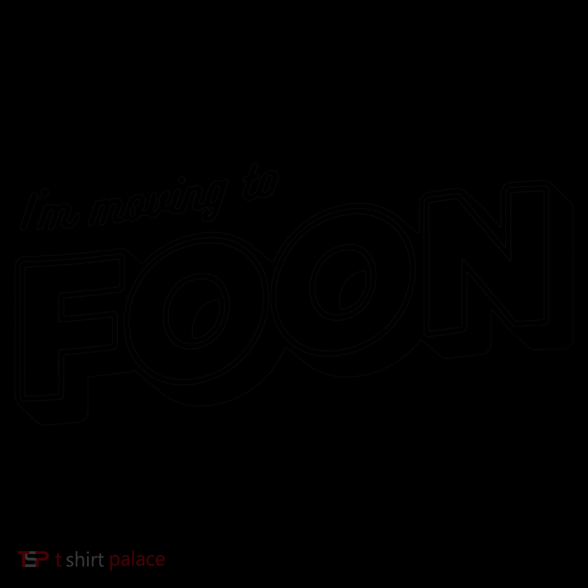 I'm Moving To Foon Coffee Mug
