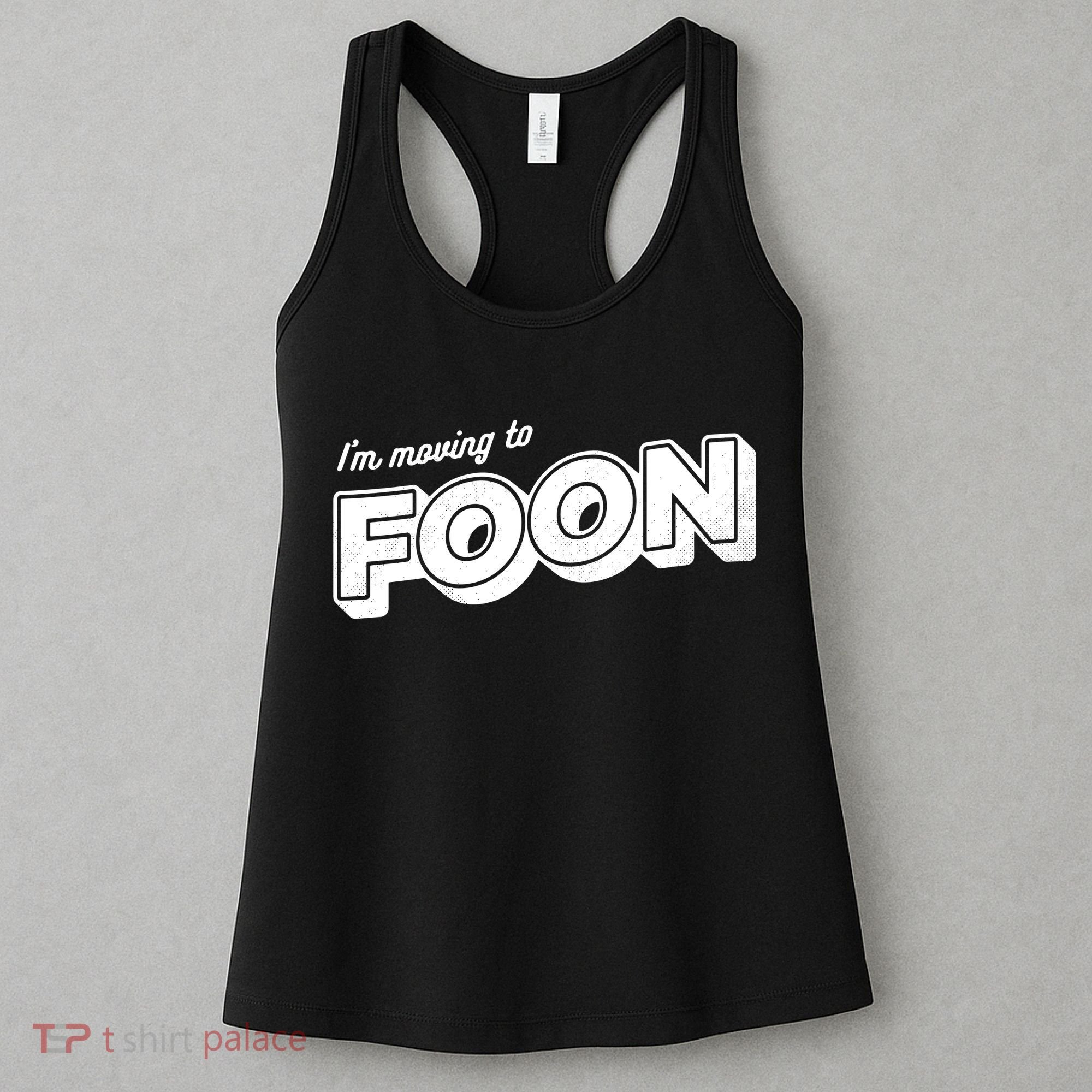 I'm Moving To Foon Women's Tank Top