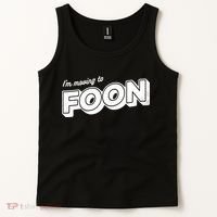 I'm Moving To Foon Tank Top thumb 2
