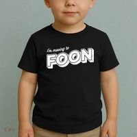I'm Moving To Foon Toddler T-Shirt thumb 2