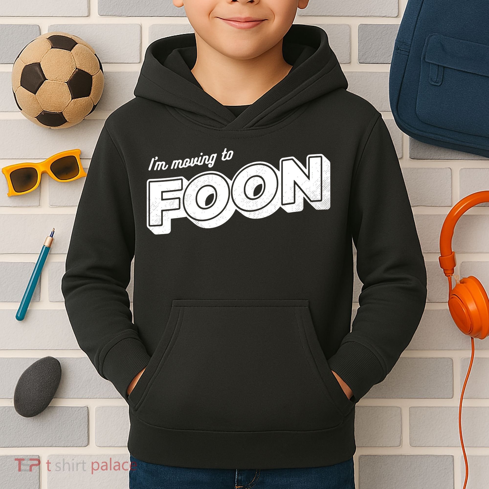I'm Moving To Foon Kids Hoodie