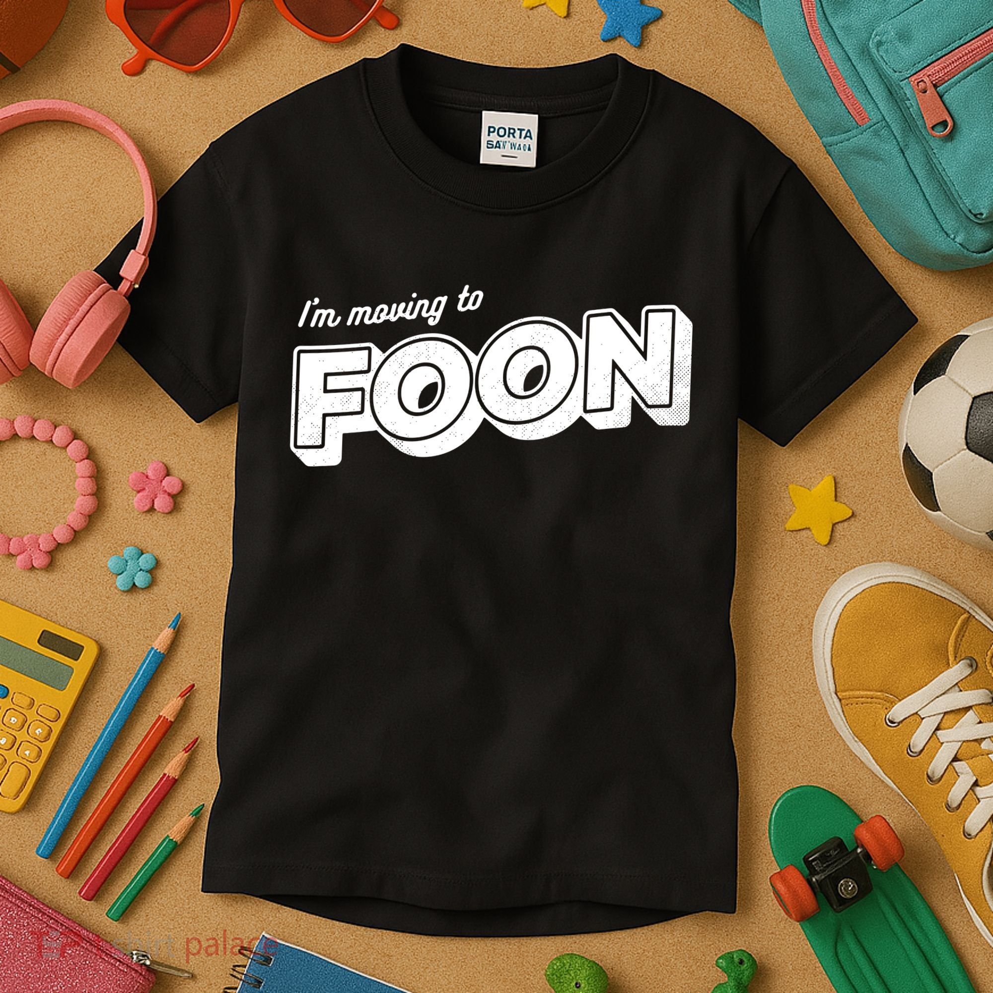 I'm Moving To Foon Kids T-Shirt