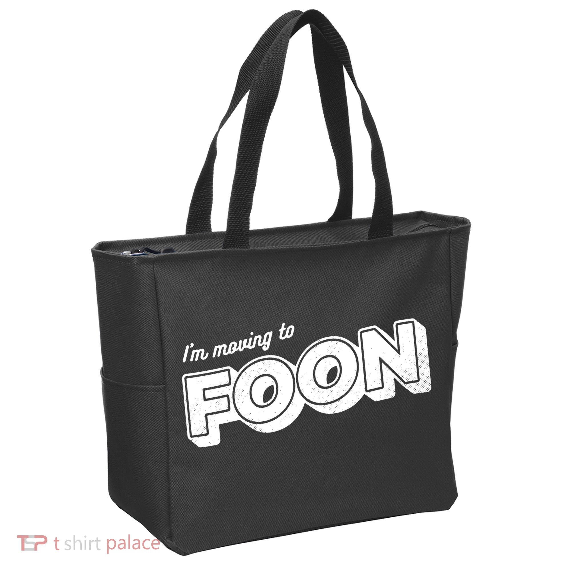 I'm Moving To Foon Tote Bag