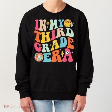 In My Third Grade Era Back To School 3rd Grade Women's Sweatshirt