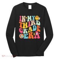 In My Third Grade Era Back To School 3rd Grade Long Sleeve Shirt thumb 0