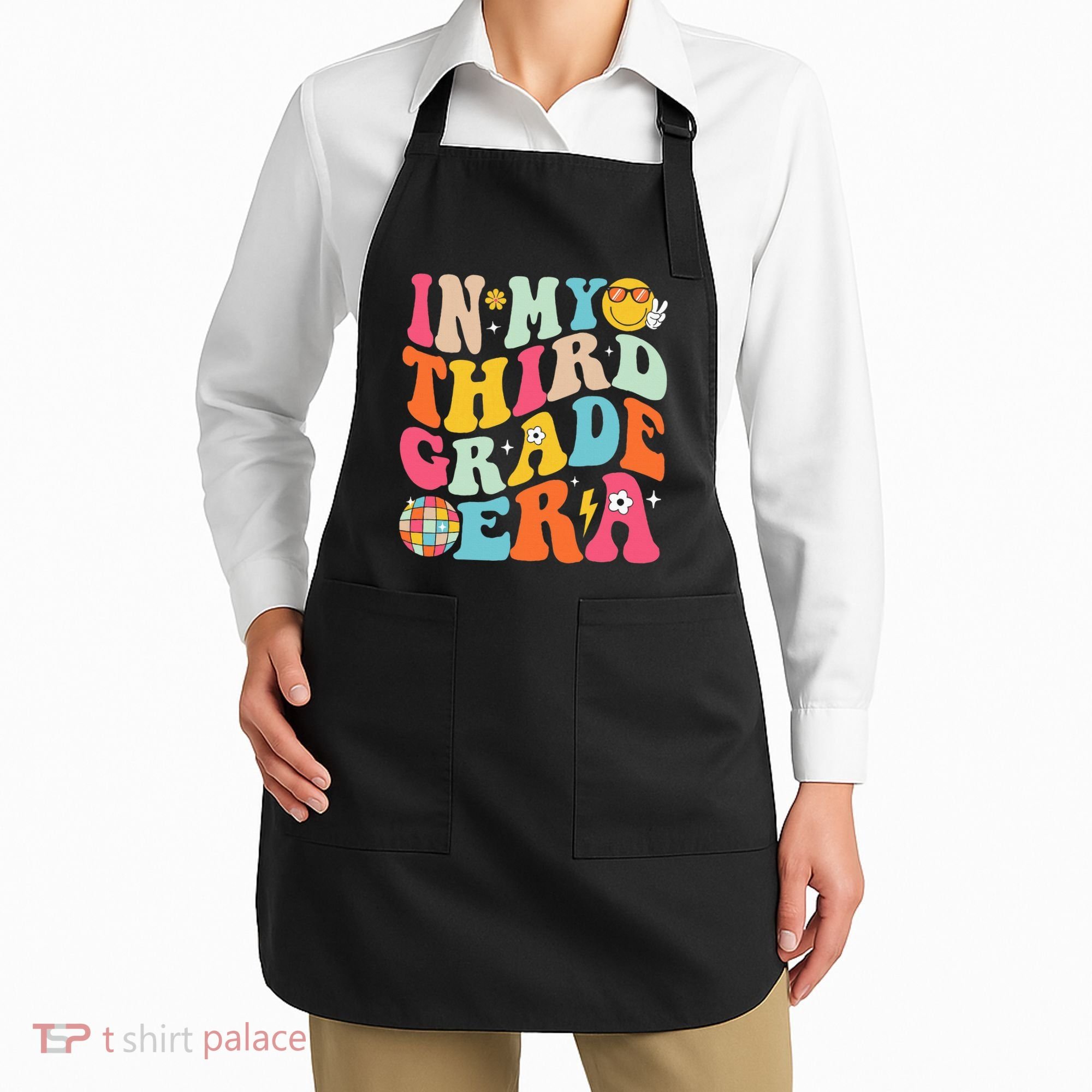 In My Third Grade Era Back To School 3rd Grade Apron