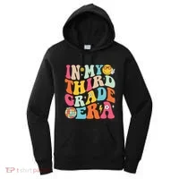 In My Third Grade Era Back To School 3rd Grade Women's Hoodie thumb 0