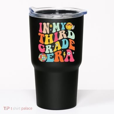 In My Third Grade Era Back To School 3rd Grade Tumbler