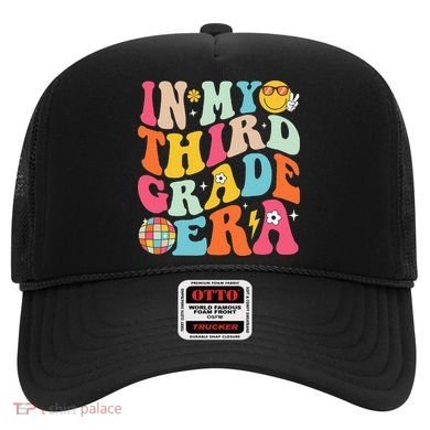 In My Third Grade Era Back To School 3rd Grade Hat