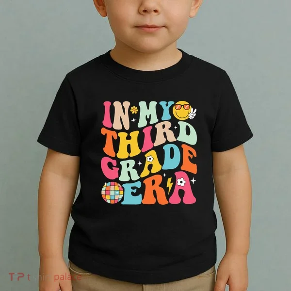 In My Third Grade Era Back To School 3rd Grade Toddler T-Shirt