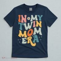 In My Twin Mom EraCute Groovy New Mom Gift Mother’S Day T-Shirt thumb 5