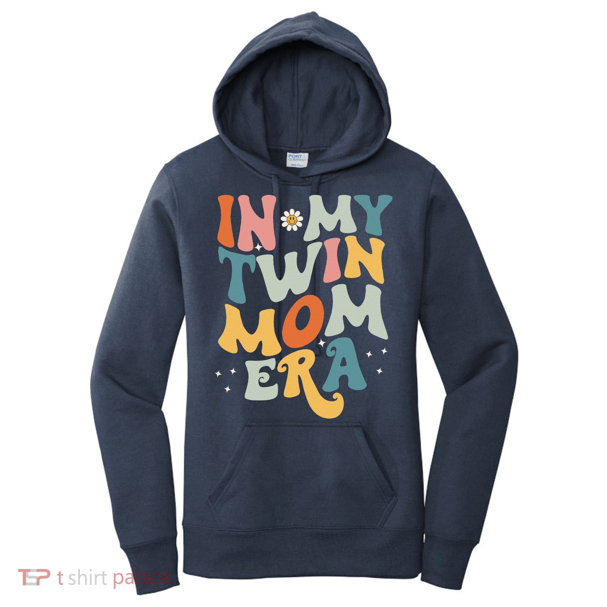In My Twin Mom EraCute Groovy New Mom Gift Mother’S Day Women's Hoodie
