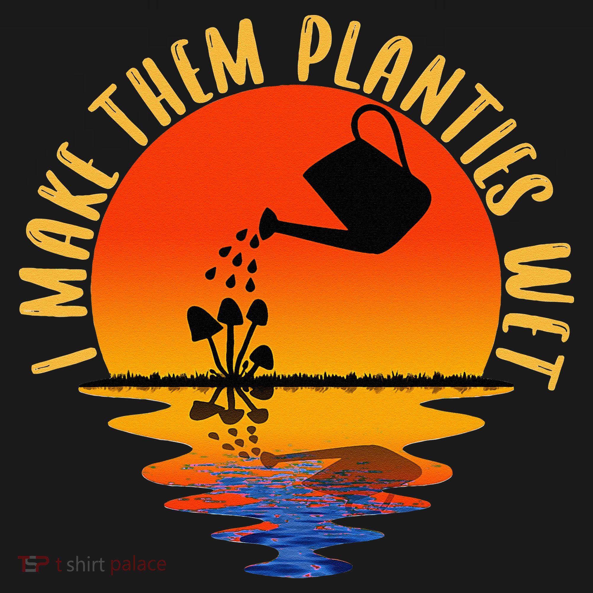 I Make Them Planties Wet Funny Gardening Gardener Joke Women's Tank Top