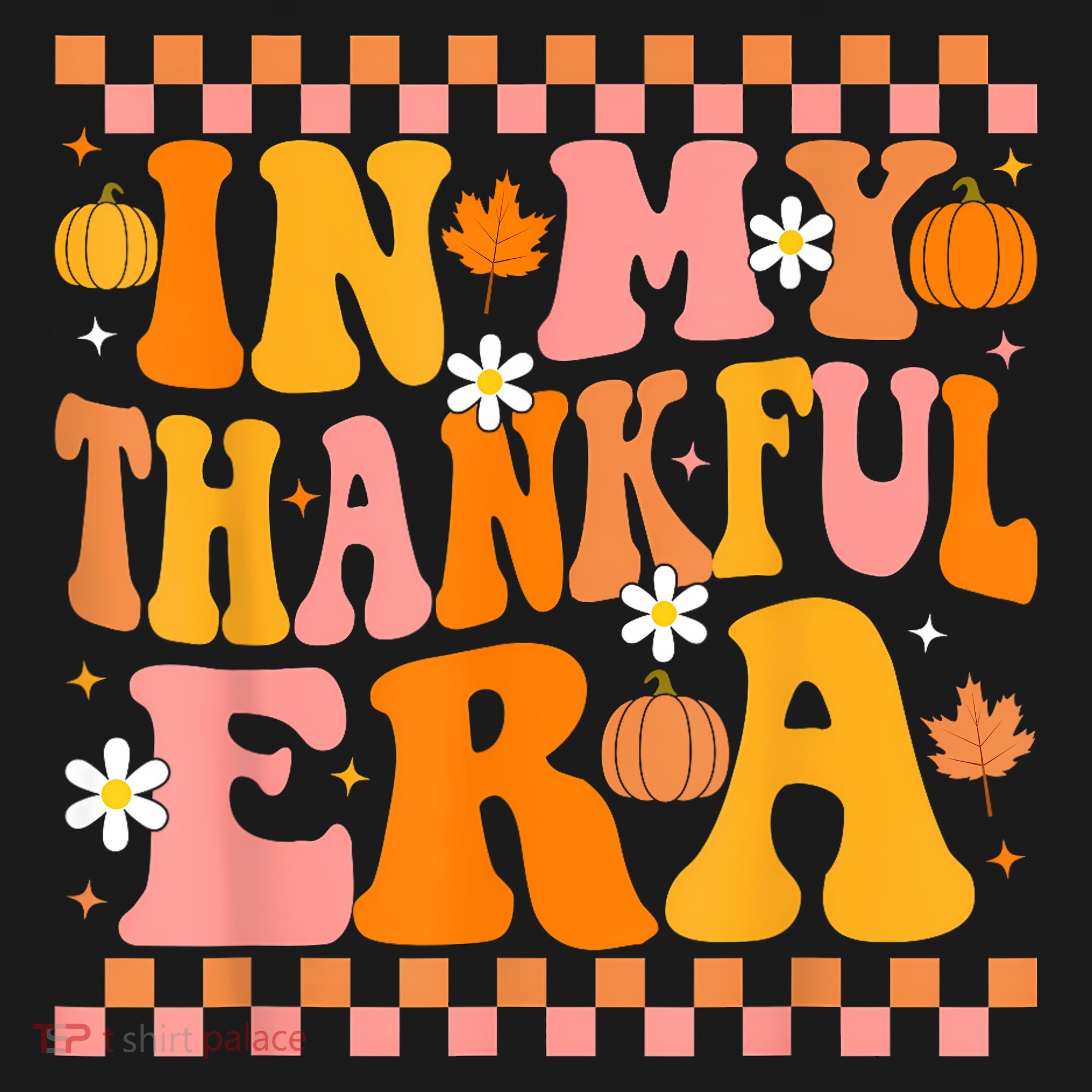 In My Thankful Era Fall Pumpkin Autumn Groovy Thanksgiving T-Shirt