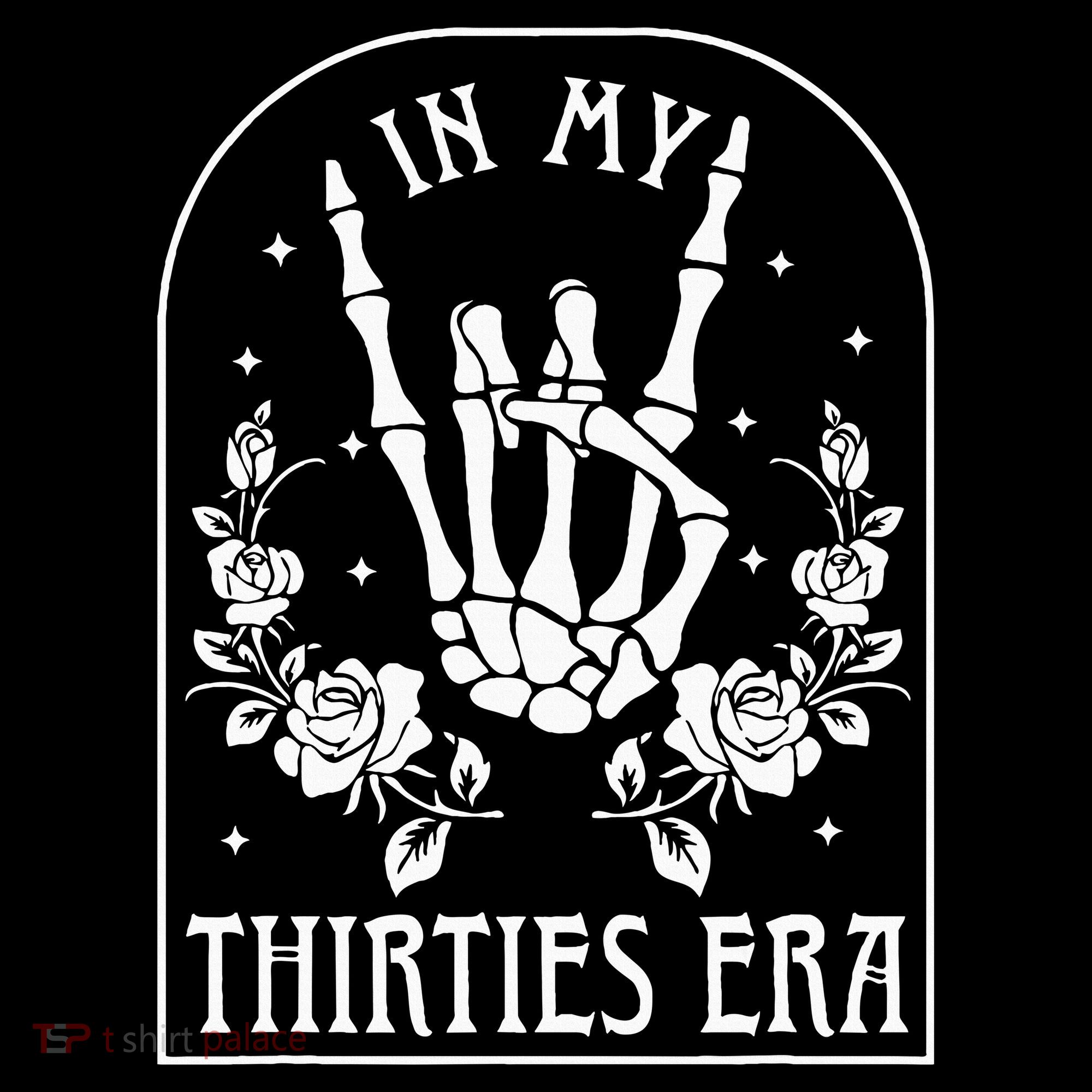 In My Thirties Era 30th Birthday Outfit Skeleton Hand Hoodie