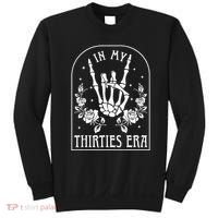 In My Thirties Era 30th Birthday Outfit Skeleton Hand Sweatshirt thumb 0