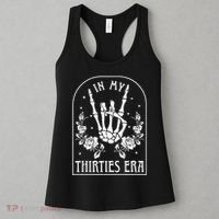 In My Thirties Era 30th Birthday Outfit Skeleton Hand Women's Tank Top thumb 3