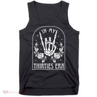 In My Thirties Era 30th Birthday Outfit Skeleton Hand Tank Top thumb 0