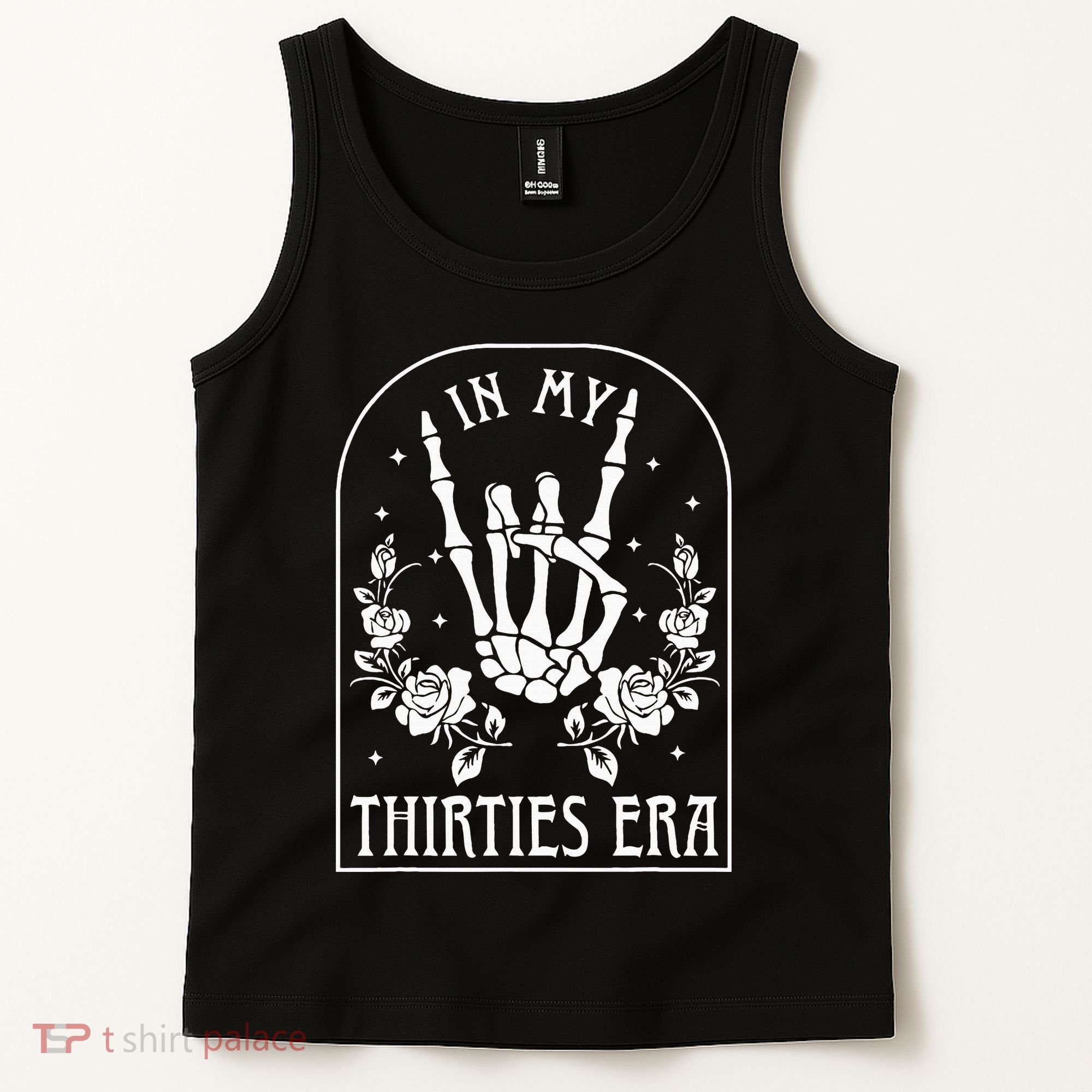 In My Thirties Era 30th Birthday Outfit Skeleton Hand Tank Top