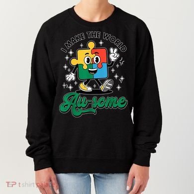 I Make The World Au-Some Autism Puzzle Boy Support Women's Sweatshirt