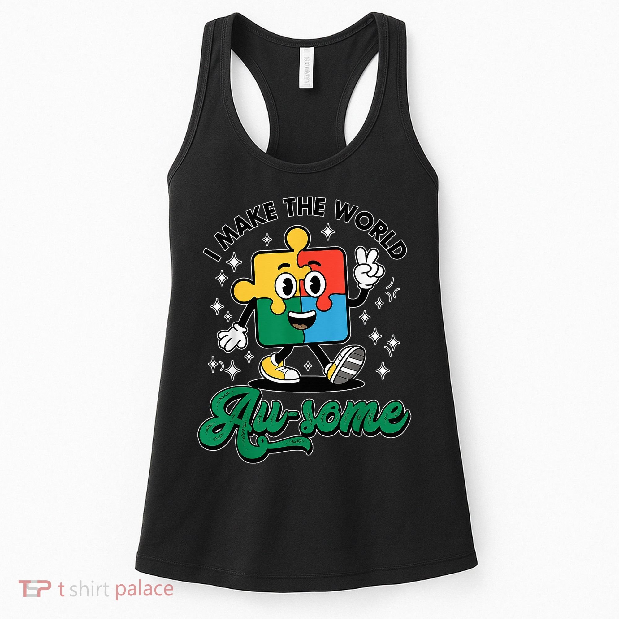 I Make The World Au-Some Autism Puzzle Boy Support Women's Tank Top