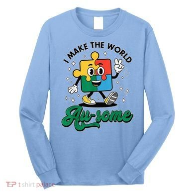 I Make The World Au-Some Autism Puzzle Boy Support Long Sleeve Shirt