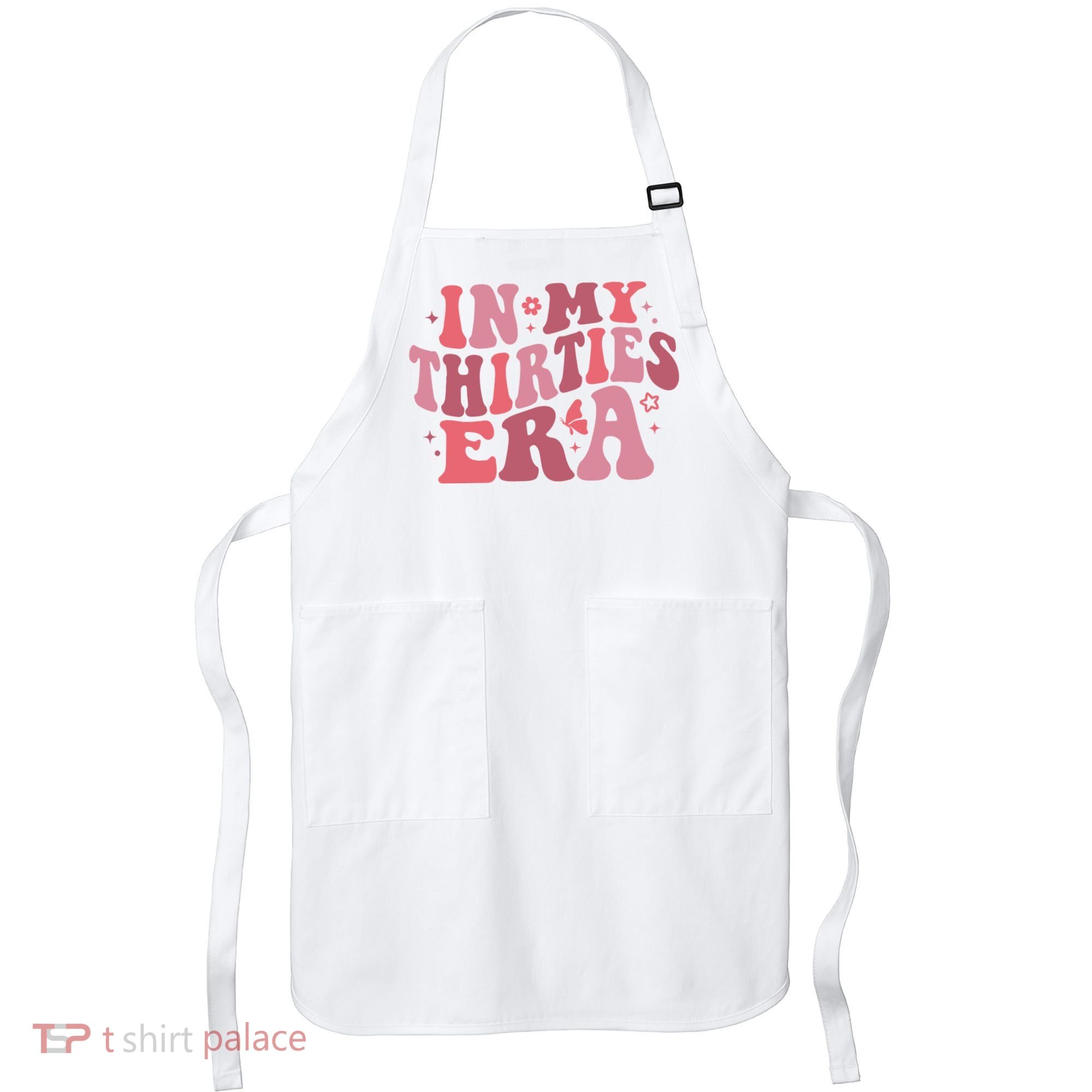 In My Thirties Era Thirtieth Birthday Funny Birthday Apron