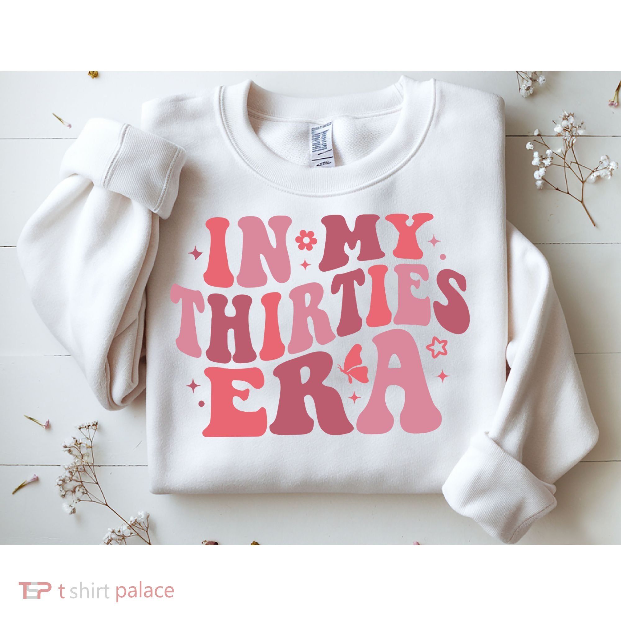In My Thirties Era Thirtieth Birthday Funny Birthday Sweatshirt