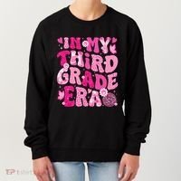 In My Third Grade Era Teachers Women Back To School Women's Sweatshirt thumb 0