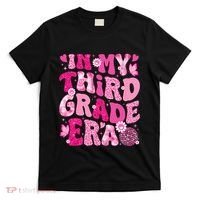 In My Third Grade Era Teachers Women Back To School T-Shirt thumb 0