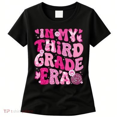 In My Third Grade Era Teachers Women Back To School Women's T-Shirt