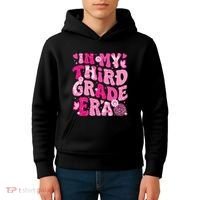 In My Third Grade Era Teachers Women Back To School Kids Hoodie thumb 4