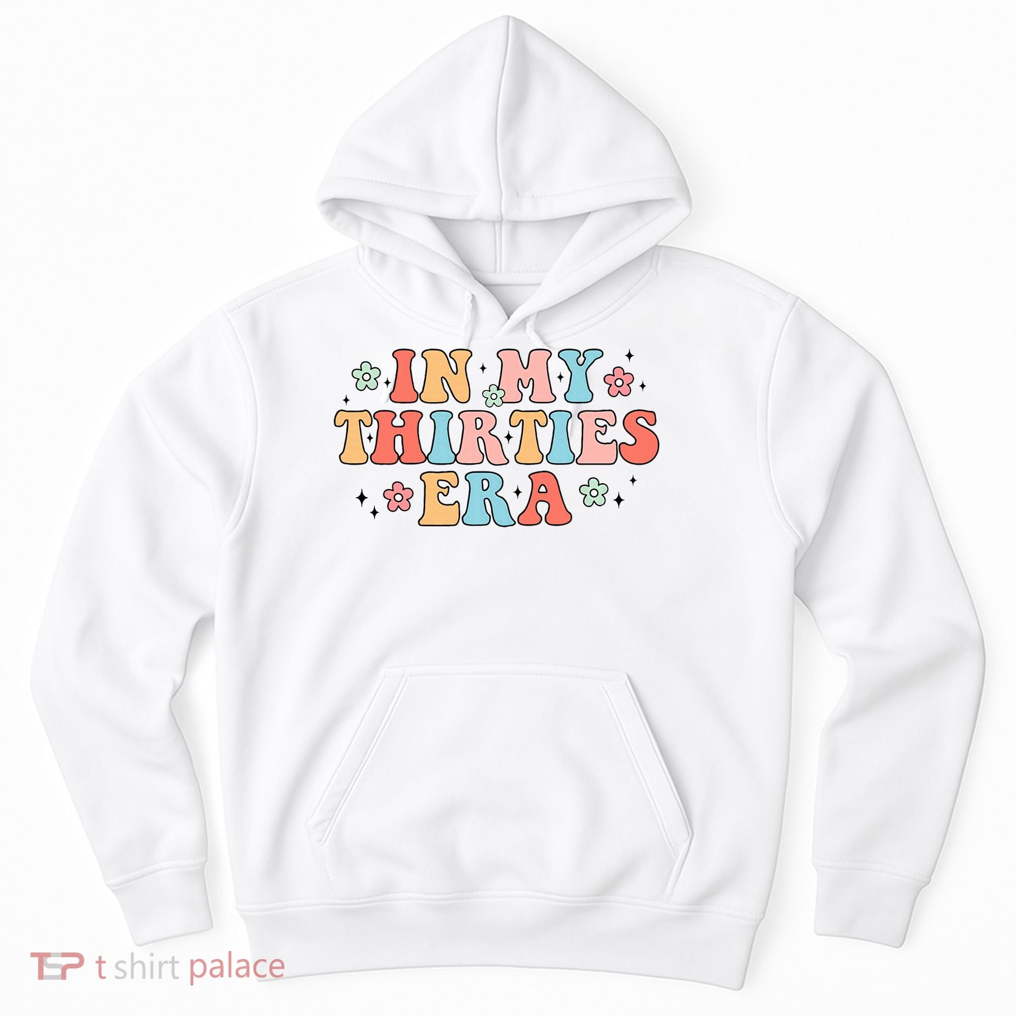 In My Thirties 30s Era Cute Floral Hoodie