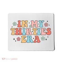 In My Thirties 30s Era Cute Floral Mousepad thumb 0