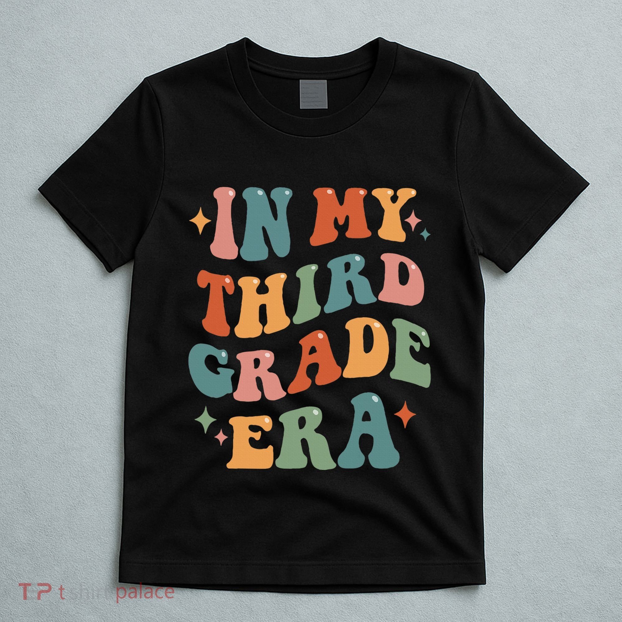 In My Third Grade Era Retro Funny 3rd Grade Teacher Team T-Shirt