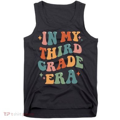 In My Third Grade Era Retro Funny 3rd Grade Teacher Team Tank Top