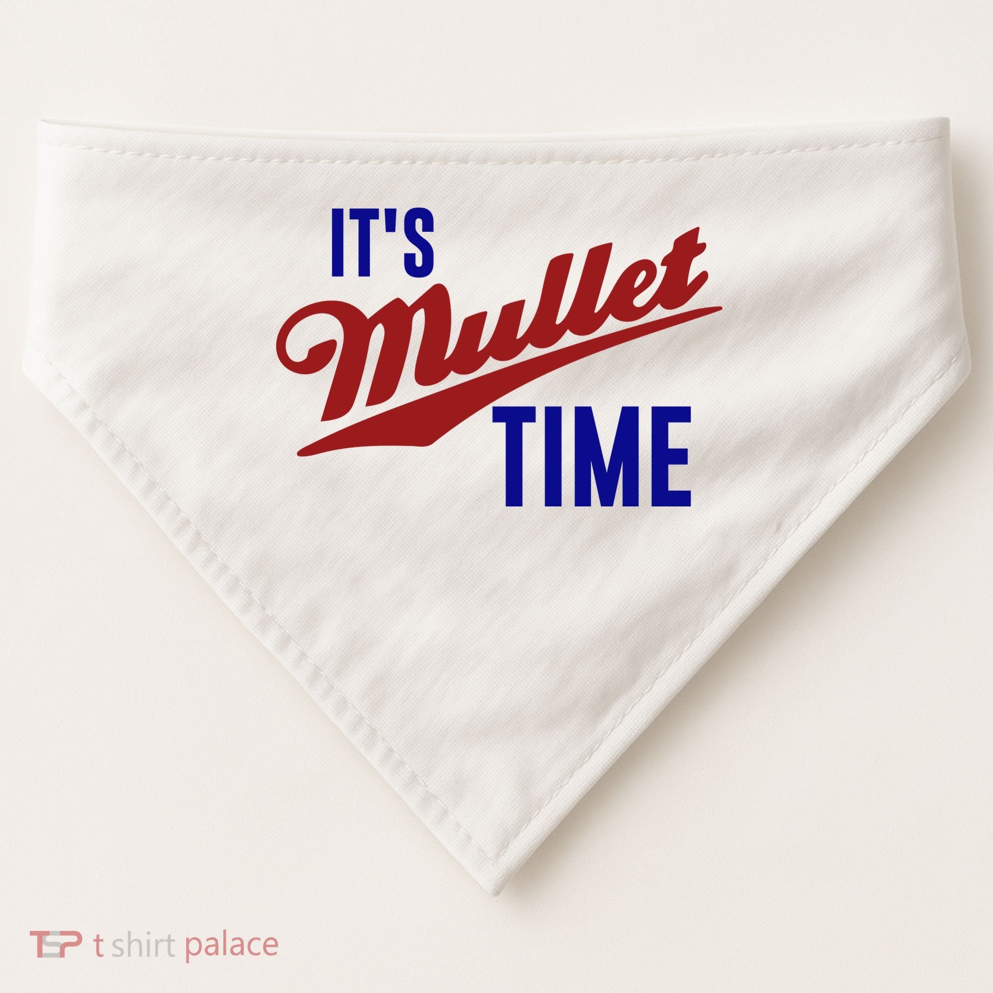 It’s Mullet Time, Funny Redneck Mullet USA-Made Doggie Bandana