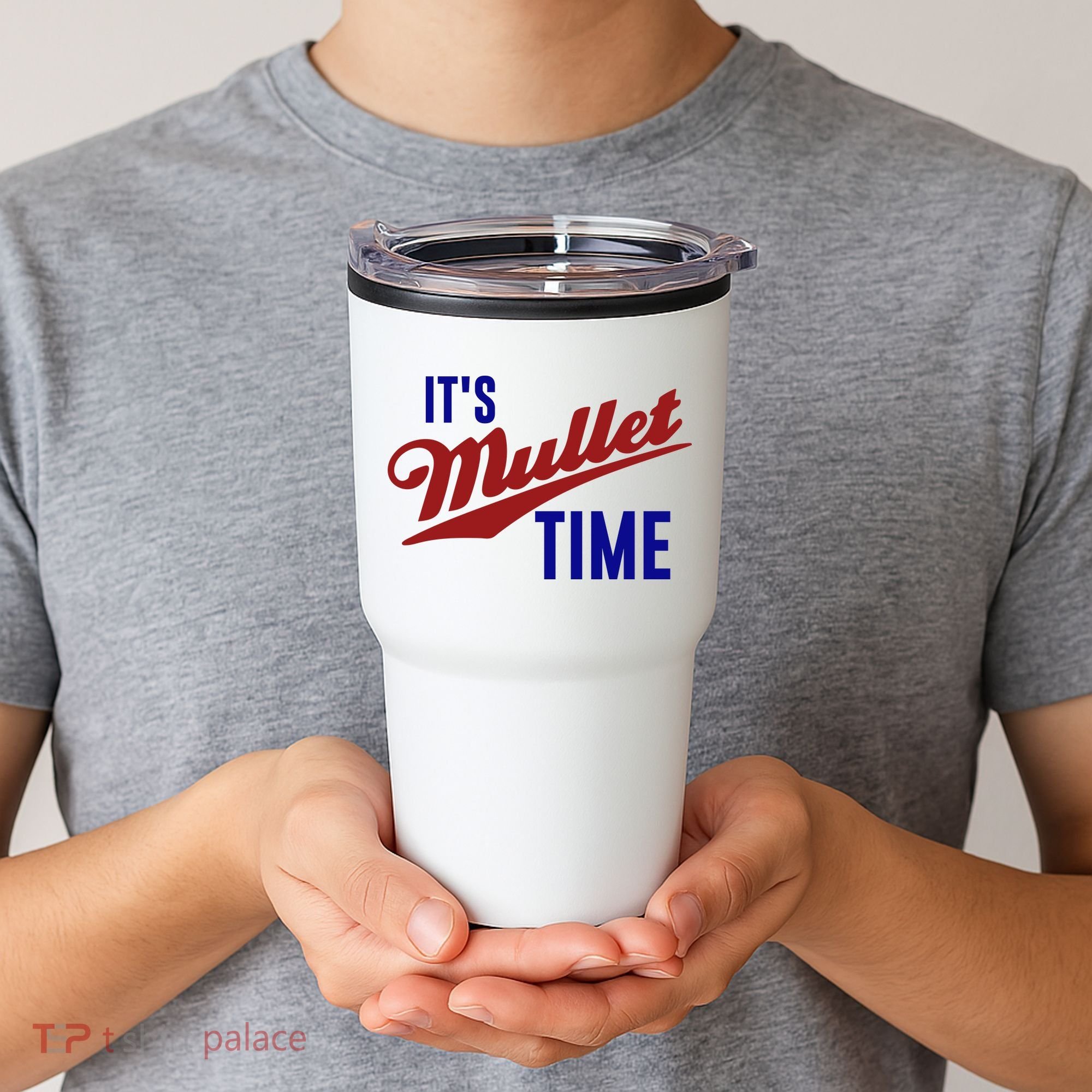 It’s Mullet Time, Funny Redneck Mullet Tumbler