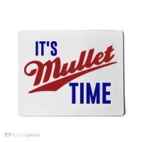 It’s Mullet Time, Funny Redneck Mullet Mousepad thumb 0