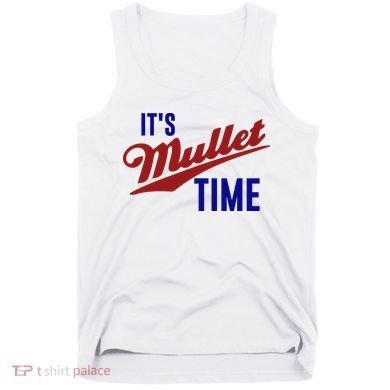 It’s Mullet Time, Funny Redneck Mullet Tank Top