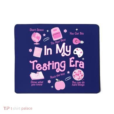 In My Testing Era Teachers Student Rock Testing Day Mousepad