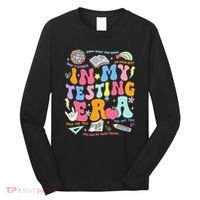 In My Testing Era Teachers Student Rock The Test Long Sleeve Shirt thumb 0
